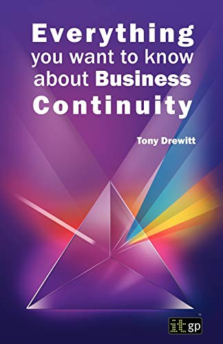 Everything You Want to Know about Business Continuity