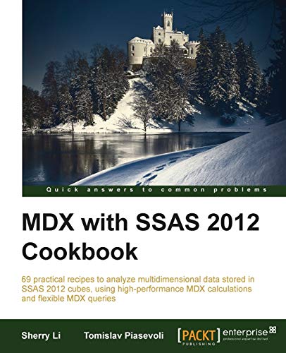 MDX with Microsoft SQL Server 2012 Analysis Services Cookbook