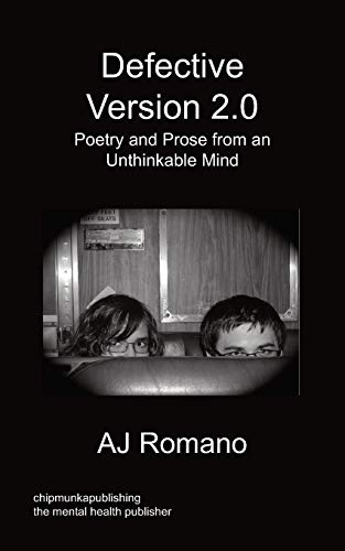 Defective, V.2 - Poetry and Prose from an Unthinkable Mind