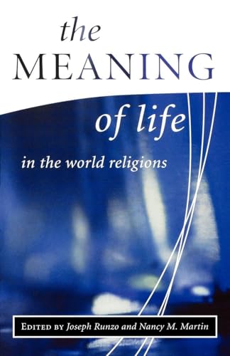 The Meaning of Life in the World Religions