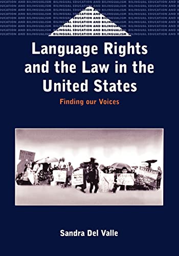 Language Rights and the Law in the United States