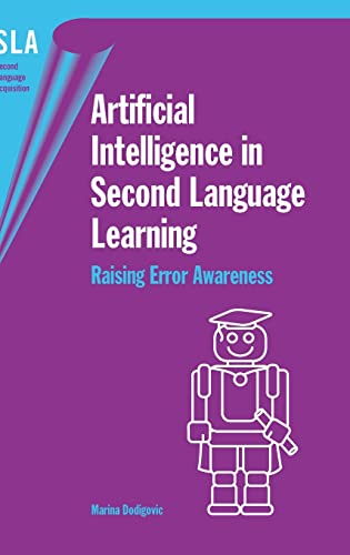 Artificial Intelligence in Second Language Learning