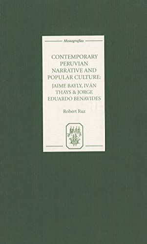 Contemporary Peruvian Narrative and Popular Culture