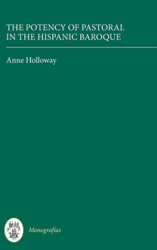 Potency of Pastoral in the Hispanic Baroque