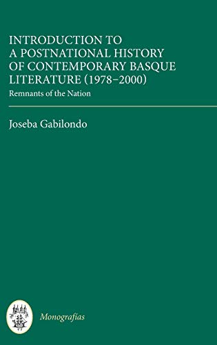Introduction to a Postnational History of Contemporary Basque Literature (1978-2000)