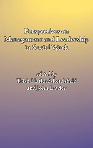 Perspectives on Management and Leadership in Social Work