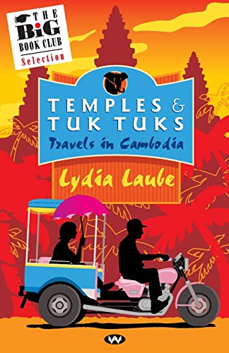Temples and Tuk Tuks