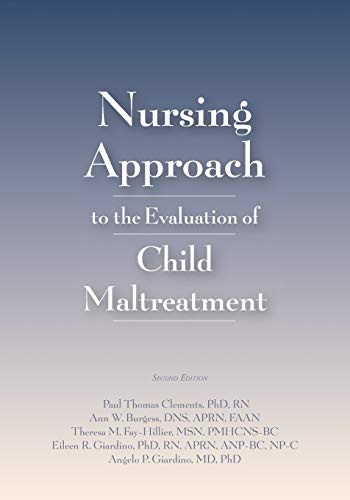 Nursing Approach to the Evaluation of Child Maltreatment