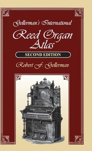 Gellerman's International Reed Organ Atlas
