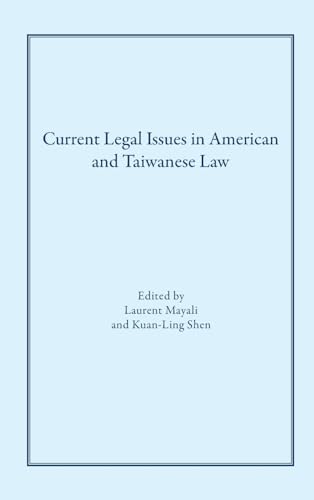 Current Legal Issues in American and Taiwanese Law