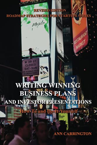 Writing Winning Business Plans and Investor Presentations