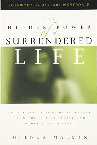 Hidden Power of a Surrendered Life