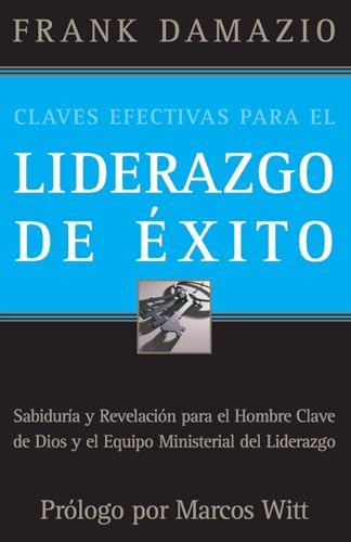 Claves Efectivas Para el Liderazgo de Éxito