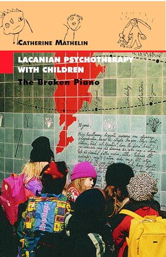 Lacanian Psychotherapy With Children