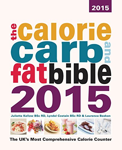 The Calorie, Carb and Fat Bible 2015