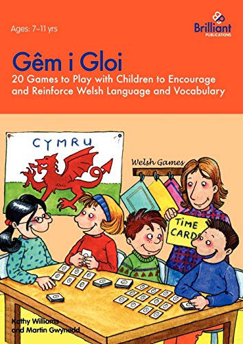 Gêm i Gloi - 20 games to play with children to encourage and reinforce Welsh language and vocabulary