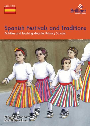 Spanish Festivals and Traditions - Activities and Teaching Ideas for Primary Schools