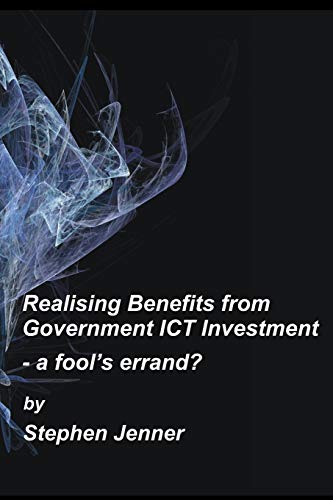 Realising Benefits from Government ICT Investment