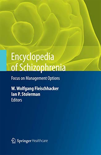 Encyclopedia of Schizophrenia