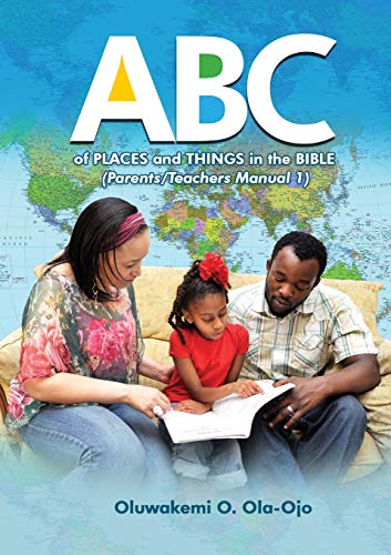 ABC of Places and Things in the Bible - Parents Teachers Manual 1