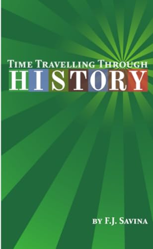Time Travelling Through History