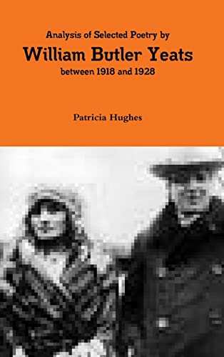 An Analysis of the Poetry of William Butler Yeats between 1919 and 1928