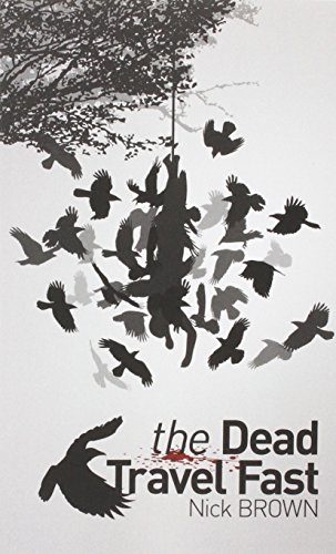 The Dead Travel Fast