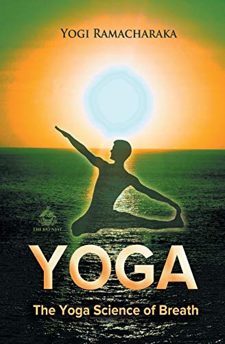 The Yoga Science of Breath