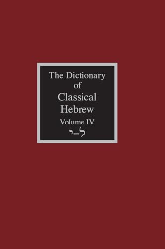 The Dictionary of Classical Hebrew Volume 4