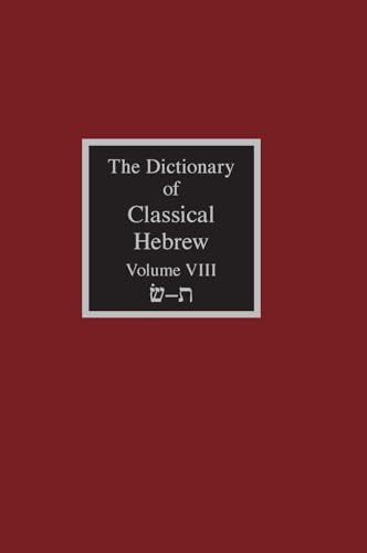 The Dictionary of Classical Hebrew Volume 8