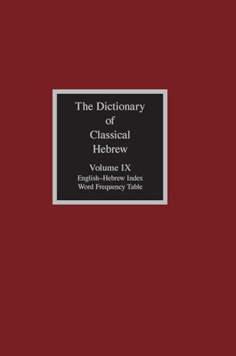 The Dictionary of Classical Hebrew, Volume 9