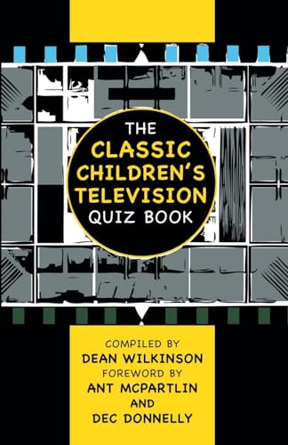 The Classic Children's Television Quiz Book