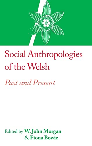 Social Anthropologies of the Welsh
