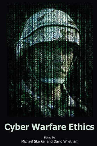 Cyber Warfare Ethics