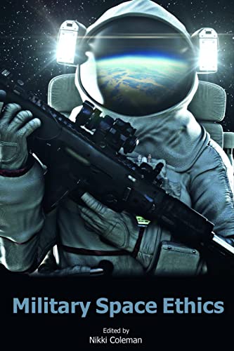 Military Space Ethics