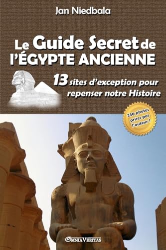 Le Guide Secret de l'Égypte Ancienne