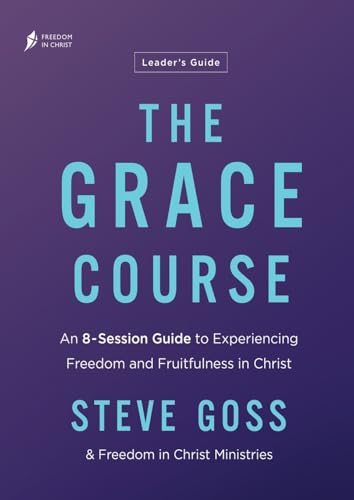 The Grace Course Leader's Guide