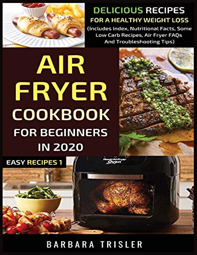 Air Fryer Cookbook For Beginners In 2020