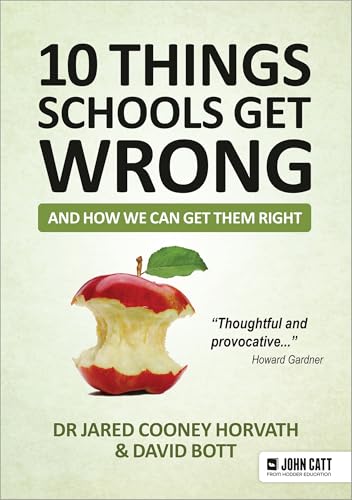 10 Things Schools Get Wrong (And How We Can Get Them Right)
