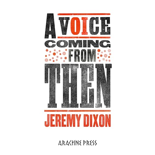 A Voice Coming From Then