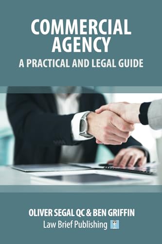 Commercial Agency - A Practical and Legal Guide