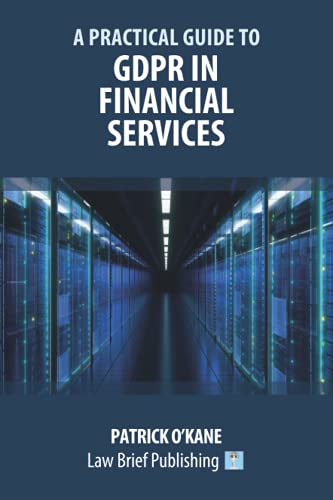A Practical Guide to GDPR in Financial Services