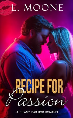 Recipe for Passion (A Dad Bod Romance)