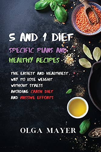5 and 1 Diet Specific Plans and Healthy Recipes