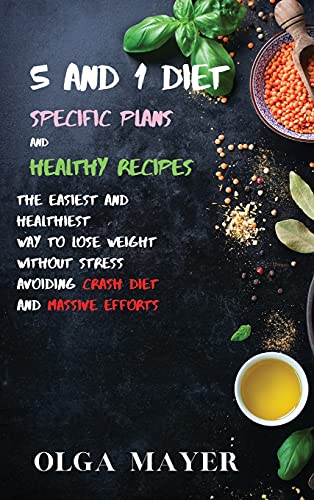 5 and 1 Diet Specific Plans and Healthy Recipes