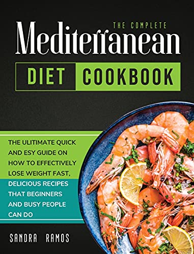 The Complete Mediterranean Diet Cookbook
