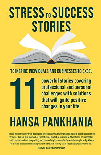STRESS TO SUCCESS STORIES