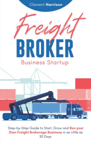 Freight Broker Business Startup 2021-2022