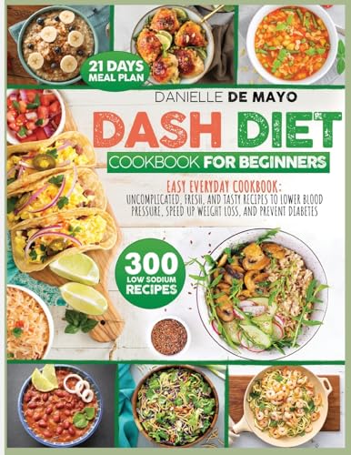DASH DIET COOKBOOK FOR BEGINNERS