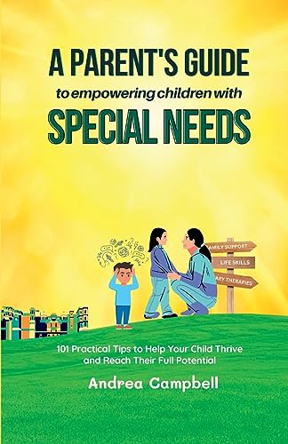 A Parent's Guide to Empowering Children with Special Needs